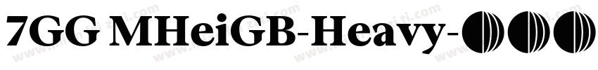 7GG MHeiGB-Heavy字体转换